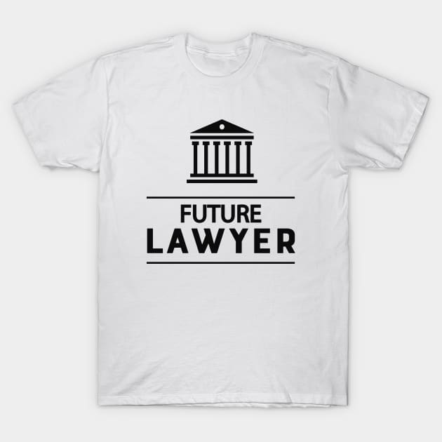 Law Student - Future Lawyer T-Shirt by KC Happy Shop